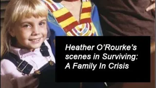 Heather O'Rourke - Surviving: A Family In Crisis 1985