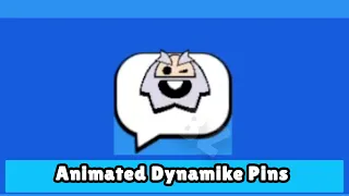 ALL ANIMATED DYNAMIKE PINS! - BRAWL STARS