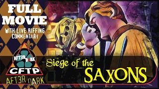 CFTP After Dark - Siege of the Saxons