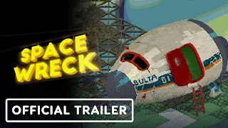 Space Wreck - Official Story Trailer