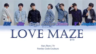 [VOSTFR] : BTS (방탄소년단) - Love Maze (Color Coded Lyrics/Han/Rom/Fr)