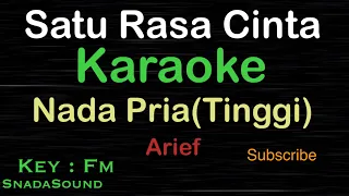 SATU RASA CINTA-Arief|KARAOKE NADA PRIA-Tinggi@ucokku