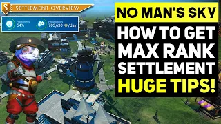 No Man's Sky FRONTIERS - How To Get S CLASS Settlement, Best Upgrades & Choices! (NMS Tips & Tricks)