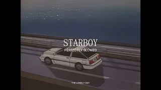 Starboy - The Weekend  || slowed and reverb | L O N E L Y