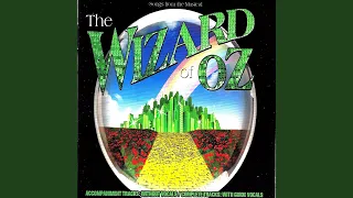 If I Only Has the Nerve / We're off to See the Wizard (Complete Tracks with Guide Vocals)