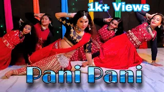 Paani Paani - Badshah || Jacqueline || Aastha Gill || Nrityadharanjali ||