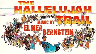 The Hallelujah Trail | Soundtrack Suite (Elmer Bernstein)