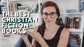 CHRISTIAN FICTION BOOK RECOMMENDATIONS: the best Christian fiction I've read in the last year