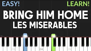 Bring Him Home - Les Miserables | EASY Piano Tutorial