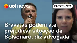 Bolsonaro tenta dar aparência favorável ao que pesa contra ele, diz advogada: 'Faz bravatas'