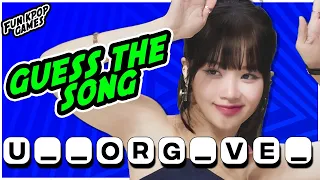 GUESS THE KPOP SONG BY THE INCOMPLETE NAME #1 - FUN KPOP GAMES 2023