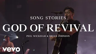 Phil Wickham - God Of Revival – Songs Stories with Brian Johnson