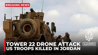 Three US service members killed in drone attack on US post in Jordan near Syria