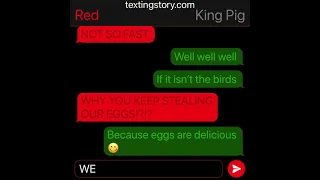 Angry Birds Text 4 (FINAL TEXT STORY)