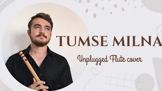 Tumse Milna | Tere Naam | Unplugged Flute Cover | Parth Pancholi