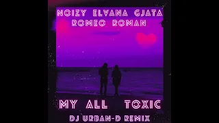 Noizy ft. Elvana Gjata - My All (Dj Urban-D Remix)