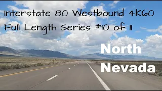 I-80 wb #10: Nevada Full Length Detailed Timestamps 4K60