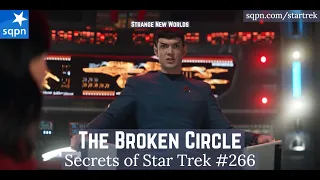 The Broken Circle (SNW) - The Secrets of Star Trek