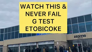 G TEST ETOBICOKE 2023 / NEVER FAIL YOUR G DRIVING TEST