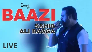 Baazi || Sahir Ali Bagga || Live Performance || Punjabi Song || Eyecomm Studio