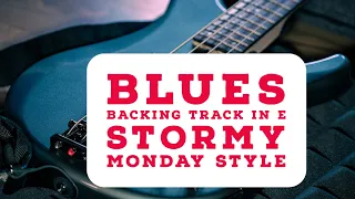 Blues Backing Track in E - Stormy Monday-Style - Send me your best Solos!