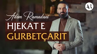 HJEKAT E GURBETÇARIT  |   Adem Ramadani