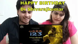#SRK123|Title Reveal|Dr Shivarajkumar,Dhananjaya,Prithvi Ambaar,Anjali|SD Vijay Milton,Krishna,Anoop