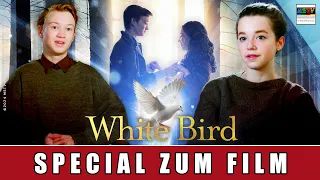 WHITE BIRD (WUNDER): Emotionen, Tränen und aufregende Dreharbeiten ...