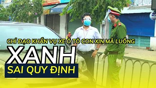 Chỉ đạo khẩn vụ xe ô tô con xin mã luồng xanh sai quy định