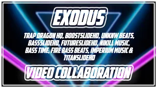 Exodus - KÉDALOS, MCTR, Lenny, STRADEUS, Yaguru, SL!DE, COSMIC, skypierr, hélix, THROVN (Vid Collab)