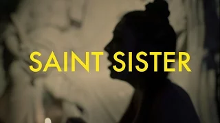 Saint Sister - Corpses