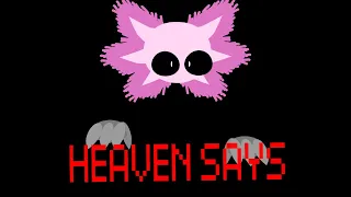 HEAVEN SAYS (KinitoPET Music video)