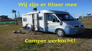 Wij zijn er helemaal klaar mee, camper verkocht!