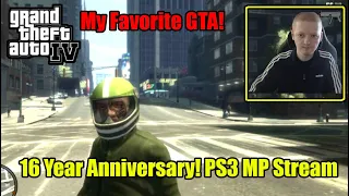 GTA 4 16 Year Anniversary Multiplayer PS3 Stream! My Favorite GTA