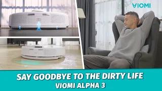 Viomi Alpha 3 NEW LAUNCHED, Auto Mop-Lifting Function, Say Goodbay to the Dirty Life