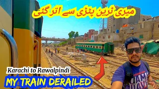 My Train Derailed in Karachi | Last Moment Train Change | Journey to Rawalpindi