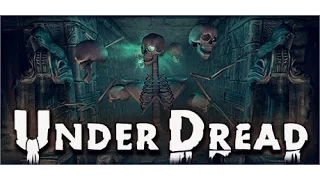 UnderDread || First-Person Horror Adventure Game