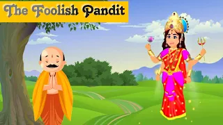 The Foolish Pandit | Panchtantra Stories| Animated stories | English Cartoon | Moral Stories