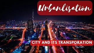 City and its transportation network, civil engineering, transportation engineering, engineer