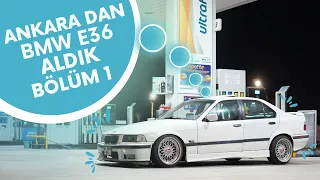 BMW E36 Topluyoruz Bölüm - 1