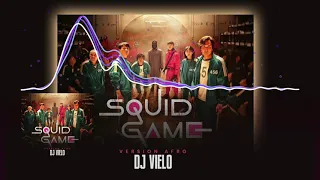 Dj Vielo X Squid game Version Afro