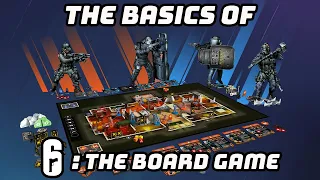 The Basics of 6: Siege - The Board Game (2024)