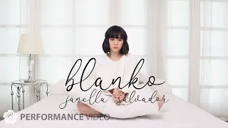 Blanko - Janella Salvador (Performance Video)