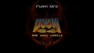 DOOM 64: The Lost Levels | MAP34 - Plant Ops