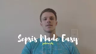 Sepsis Explained & Made Easy