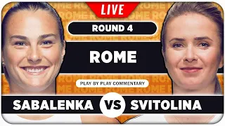 SABALENKA vs SVITOLINA • WTA Rome 2024 • LIVE Tennis Play-by-Play Stream