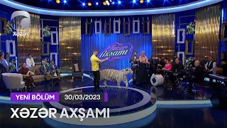 Xəzər Axşamı -   30.03.2023