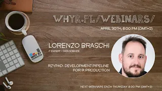 Why R? Webinar 005 - Lorenzo Braschi - rZYPAD: Development pipeline for R production