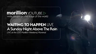 Waiting To Happen by Marillion - Live in Montreal 2013