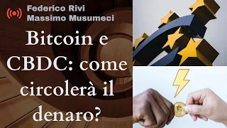 [Monday Live] Bitcoin e CBDC: come circolerà il denaro?